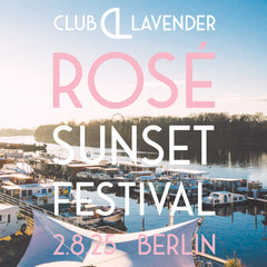 Rosé Sunset Festival Berlin 2025 - "Early Bird“ All Inclusive Ticket